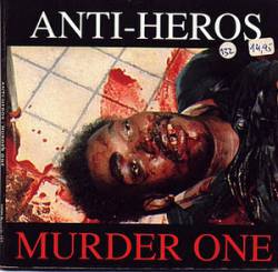 Anti-Heros : Murder One
